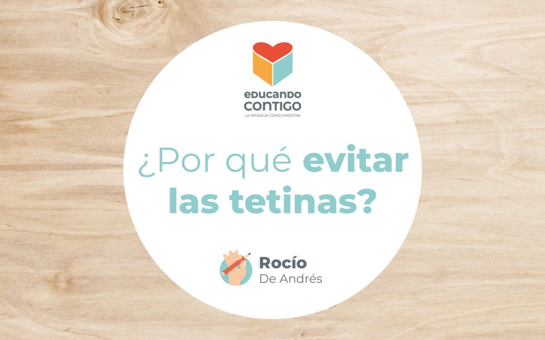 ¿Por qué evitar las tetinas?