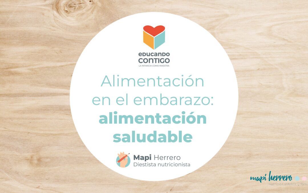 Alimentación en el embarazo: alimentación saludable