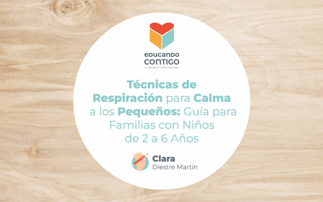 Técnicas de Respiración para Calma a los Pequeños