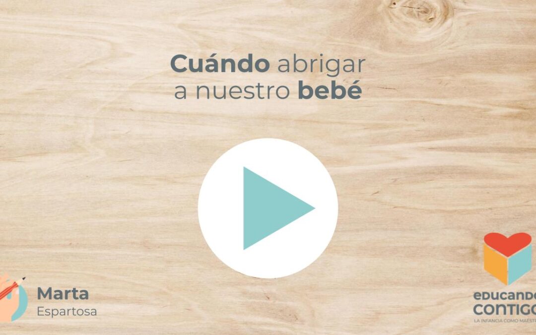 Cuándo abrigar a nuestro bebé