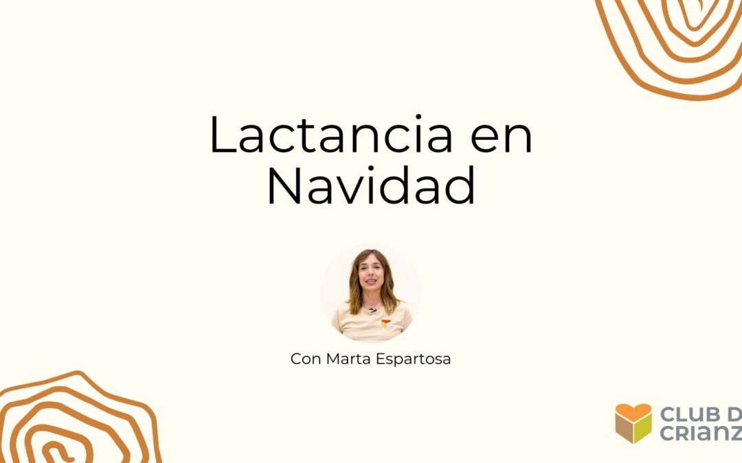 Lactancia en Navidad
