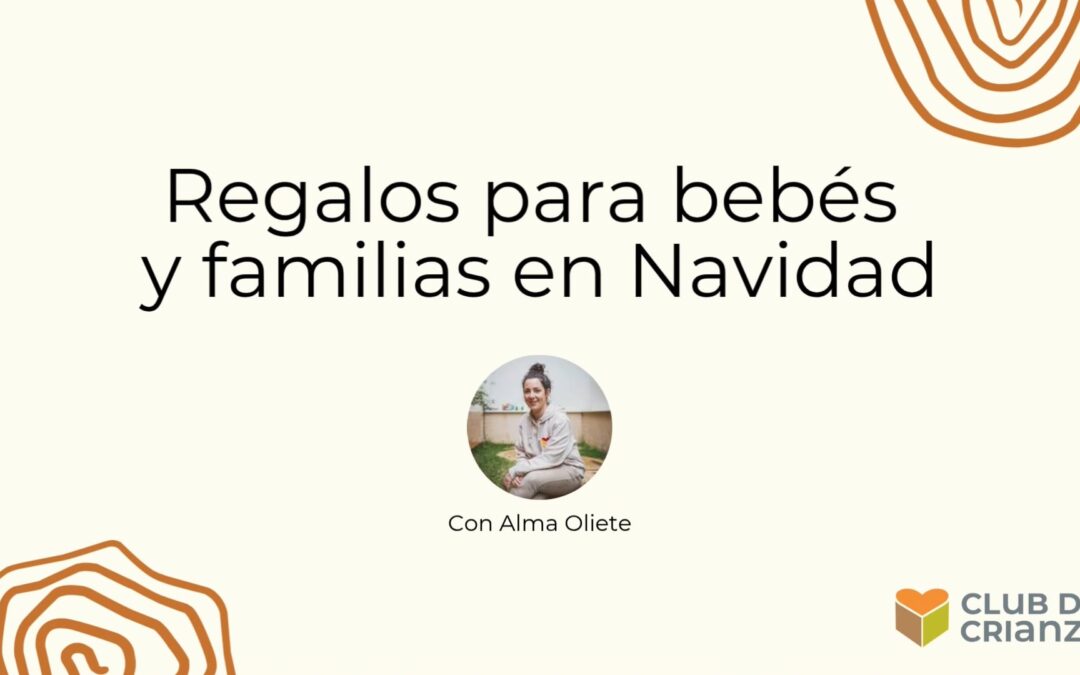 Regalos para bebés y familias en Navidad