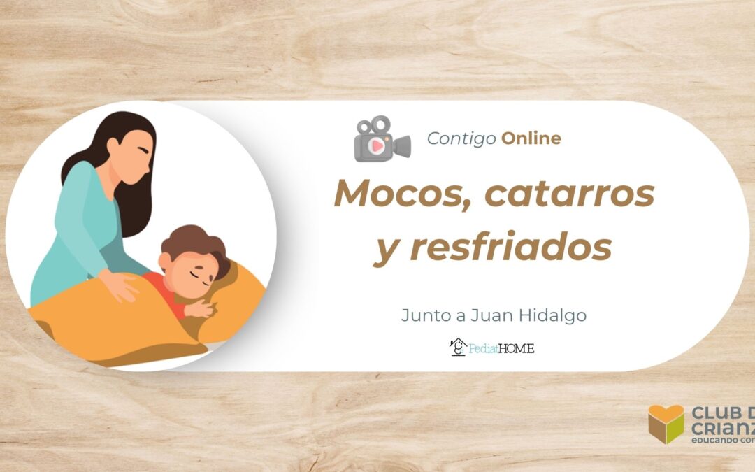 Mocos, Catarros y Resfriados